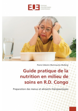 Guide pratique de la nutrition en milieu de soins en R.D. Congo