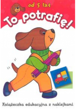 To potrafię-od 5 lat