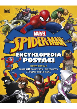 Marvel Spider-Man. Encyklopedia postaci
