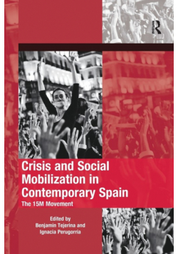 Crisis and Social Mobilization in Contemporary Spain