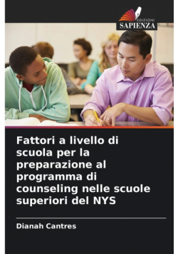 Fattori a livello di scuola per la preparazione al programma di counseling nelle scuole superiori del NYS