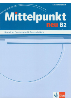Mittelpunkt Neu B2 Lehrerhandbuch