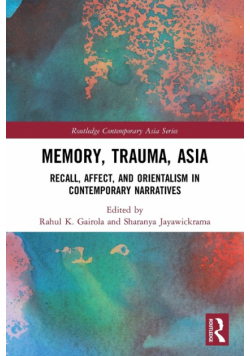 Memory, Trauma, Asia