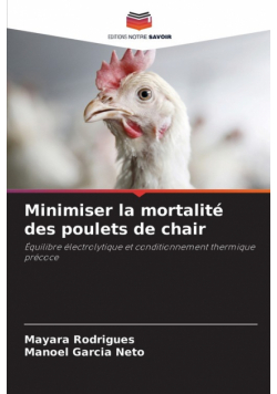 Minimiser la mortalité des poulets de chair
