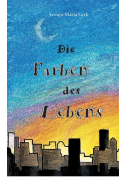 Die Farben des Lebens