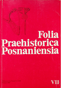Folia Praehistorica Posnaniensia tom VII