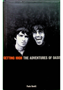 Getting high the adventures of oasis