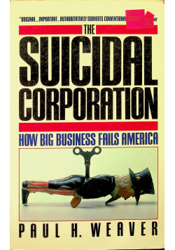 The Suicidal Corporation