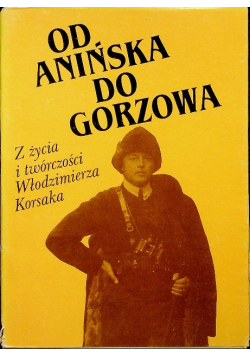 Od Anińska do Gorzowa