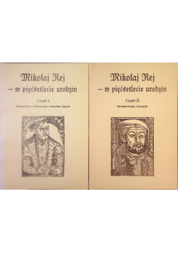 Mikołaj Rej w pięćsetlecie urodzin Część 1 i 2