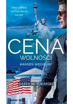 Cena wolności Kamień węgielny