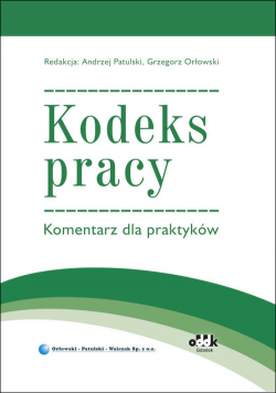 Kodeks pracy Komentarz dla praktyków