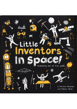Little Inventors In Space!
