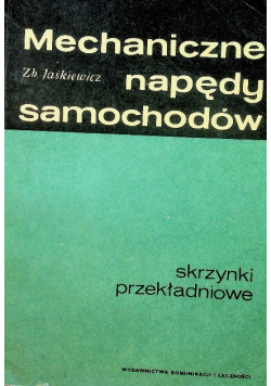 Mechaniczne napędy samochodów. Skrzynki przekładniowe