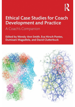 Ethical Case Studies for Coach Development and Practice