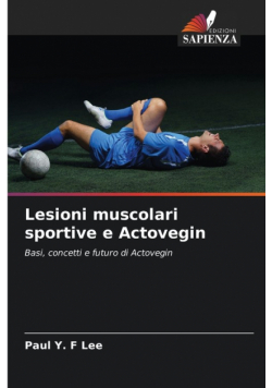 Lesioni muscolari sportive e Actovegin