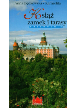 Książ zamek i tarasy przewodnik