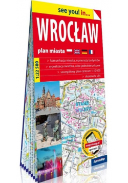 See you! in... Wrocław. Plan miasta 1:22 500