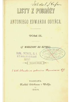 Listy z podróży Antoniego Edwarda Odyńca Tom II 1884 r.