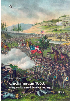 Chickamauga 1863: niespełniona nadzieja..