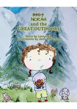 Norah and the Great Outdoors