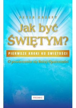 Jak być świętym?