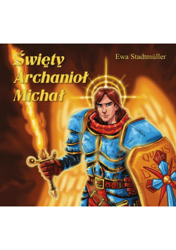 Święty Archanioł Michał - bajka