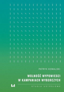 Wolność wypowiedzi w kampaniach wyborczych