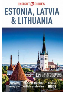 Estonia Latvia and Lithuania Insight Guides