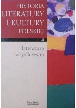 Historia literatury i kultury polskiej Tom IV Literatura współczesna