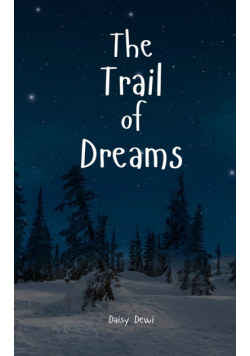 The Trail of Dreams