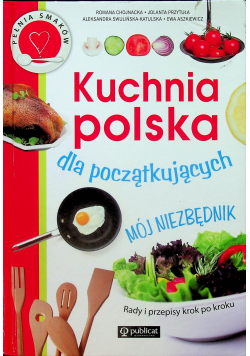 Kuchnia polska dla początkujących
