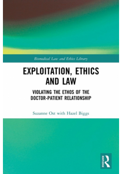 Exploitation, Ethics and Law