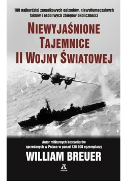 Niewyjaśnione tajemnice II wojny światowej