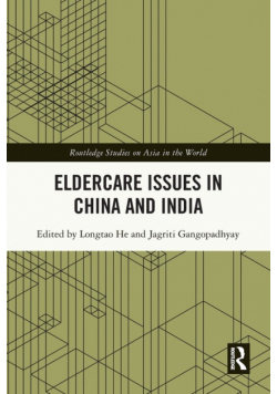 Eldercare Issues in China and India