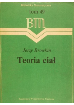 Teoria ciał  Tom 49