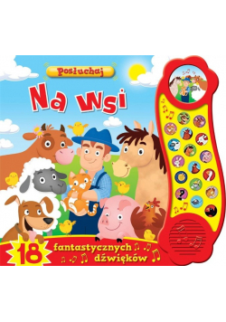 Posłuchaj! Na wsi