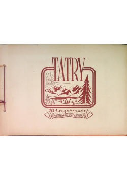 Tatry 10 krajobrazów Konstantego Mackiewicza