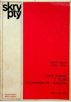 Zbiór zadań z teorii mechanizmów i maszyn
