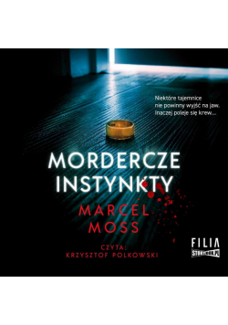 Mordercze instynkty audiobook