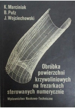 Obróbka powierzchni krzywoliniowych na frezarkach sterowanych numerycznie
