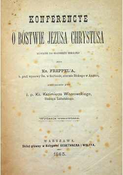 Konferencye o Bóstwie Jezusa Chrystusa 1885r