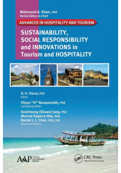 Sustainability, Social Responsibility, and Innovations in the Hospitality Industry
