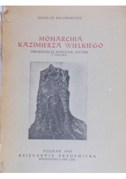 Monarchia Kazimierza Wielkiego 1947 r