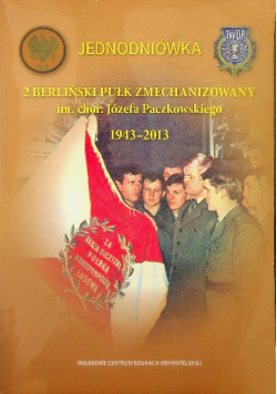 2 Berliński Pułk Zmechanizowany 1943 - 2013
