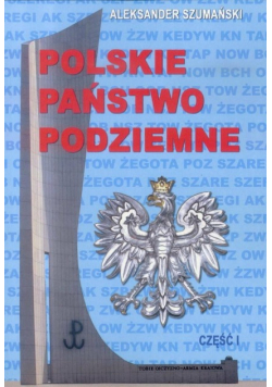 Polskie państwo podziemne Część 1