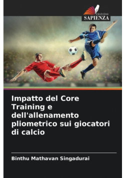 Impatto del Core Training e dell'allenamento pliometrico sui giocatori di calcio