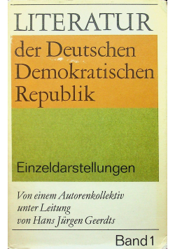 Literatur der Deutschen Demokratischen Republik Band 1