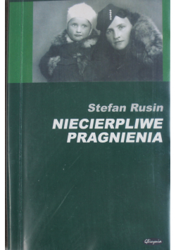 Niecierpliwe Pragnienie