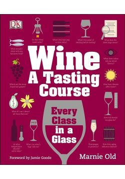 Wine A Tasting Course
